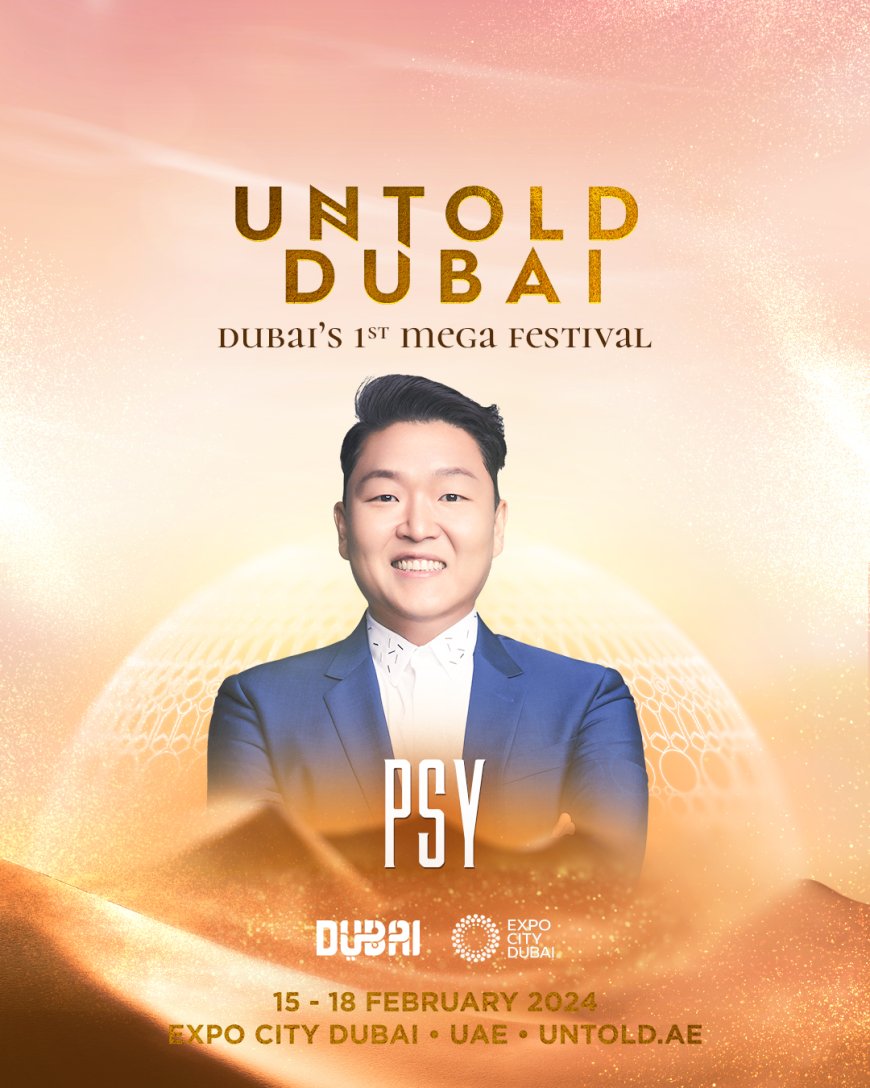 South Korean Pop Icon PSY to Ignite Dubai's 1st Mega Musical Event