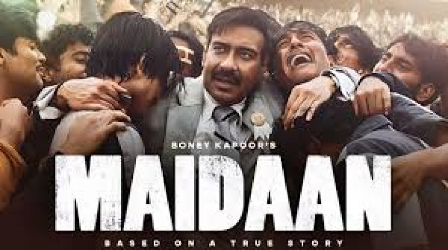 MAIDAAN (2024) MOVIE REVIEW