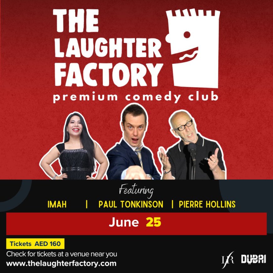 Al Habtoor Polo Resort to Host The Laughter Factory and Pearlescence for a Hilarity-Filled Networking Opportunity this June