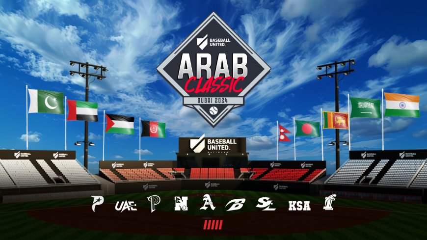 2024 Baseball United Arab Classic Schedule Released