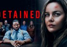 A Review of ‘Detained’: An intricate and mostly rewarding psychological thriller