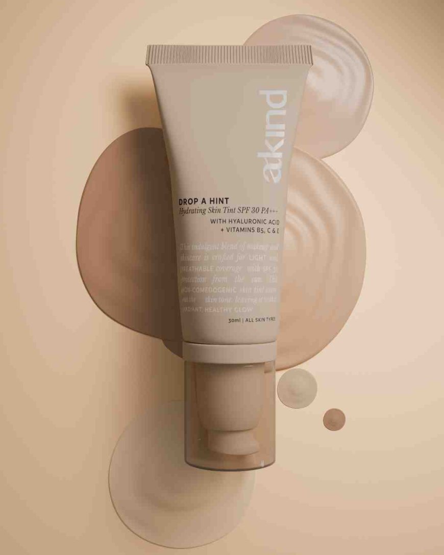 Akind Unveils ‘Drop A Hint’ Hydrating Skin Tint SPF 30 PA+++