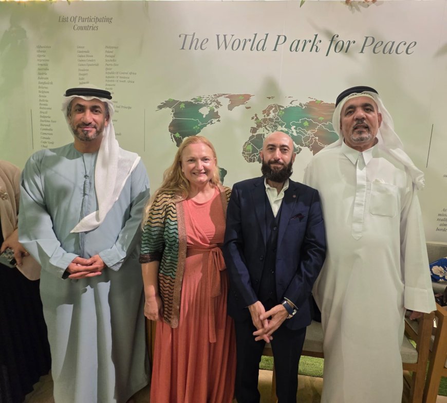 The World Park for Peace Launches in the UAE Amid Global Call for Unity and Peace