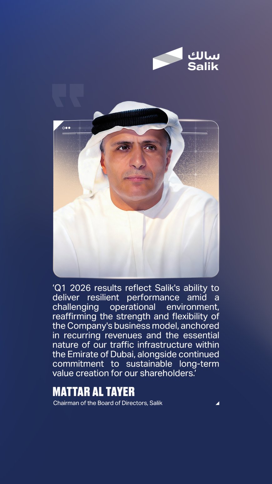 Salik Reports Strong Q1 2026 Results with AED 728.9 Million Revenue